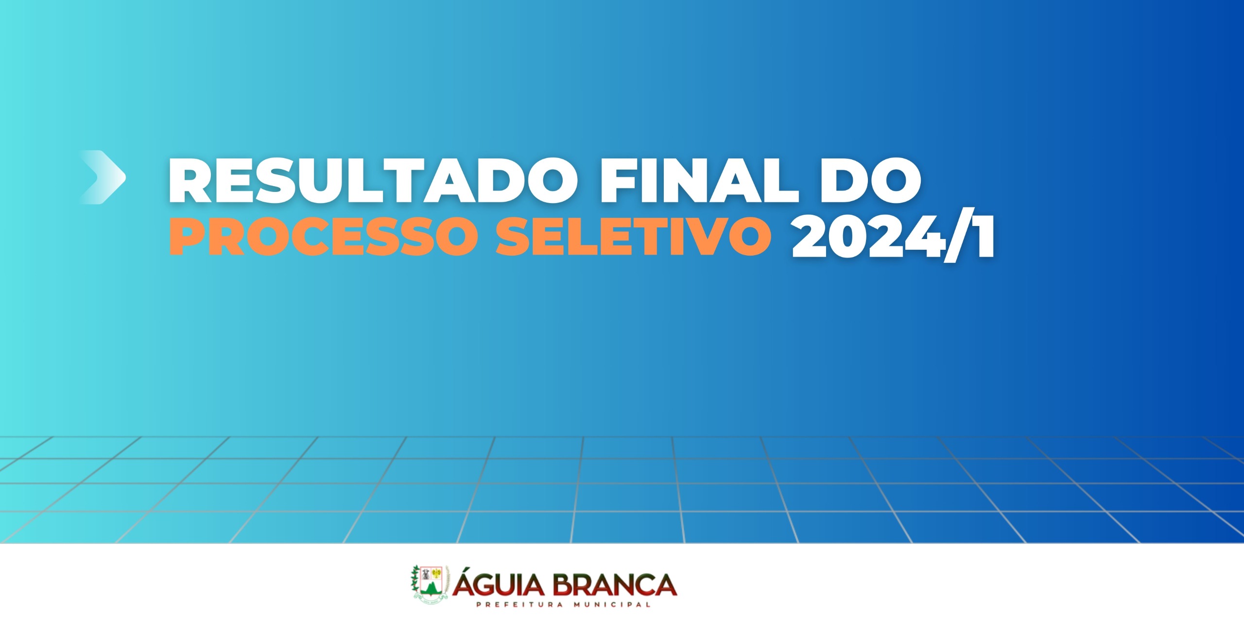 Resultado Final - Processo Seletivo Semec 