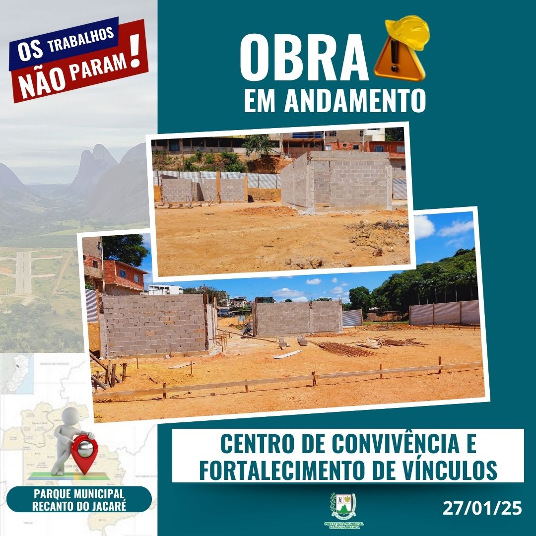 OBRA EM ANDAMENTO CENTRO DE CONVIVÊNCIA E FORTALECIMENTO DE VÍNCULOS